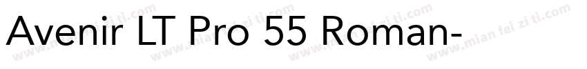 Avenir LT Pro 55 Roman字体转换